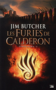 Codex Aléra Tome 1 : Les furies de Calderon - Butcher Jim ; Nicolas Caroline