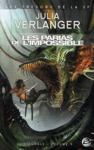 L'Intégrale Tome 5 : Les Parias de l'impossible - Verlanger Julia