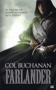 Le coeur du monde Tome 1 : Farlander - Buchanan Col ; Gourdet Emilie