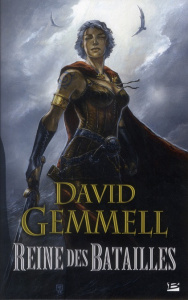 La Reine Faucon Tome 1 : Reine des batailles - Gemmell David ; Damant-Jeandel Leslie