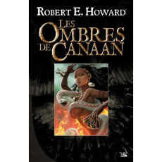Les ombres de Canaan - Howard Robert Ervin ; Louinet Patrice