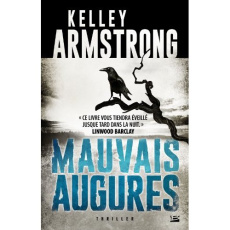 Cainsville Tome 1 : Mauvais augures - Armstrong Kelley ; Cogne Florence