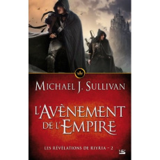 Les Révélations de Riyria Tome 2 : L'avènement de l'Empire - Sullivan Michael-J ; Roger Mathilde