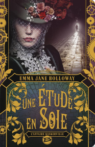 L'affaire Baskerville : Une étude en soie - Holloway Emma-Jane ; Le Pennec Guillaume