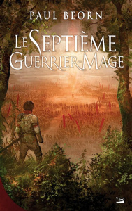 Le septième guerrier-mage - Beorn Paul