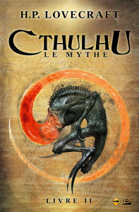 Cthulhu, le mythe Tome 2 - Lovecraft Howard Phillips ; Demaegd Arnaud ; Muzy