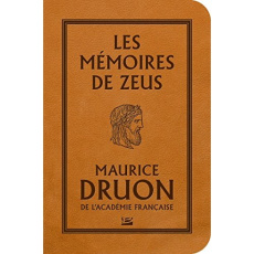 Les Mémoires de Zeus - Druon Maurice