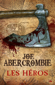 Les Héros - Abercrombie Joe ; Parichet Juliette
