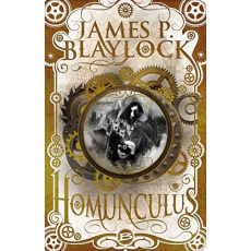 Homunculus - Blaylock James P ; Pugi Jean-Pierre