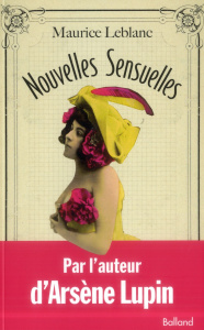 Nouvelles sensuelles - Leblanc Maurice