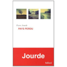 Pays perdu - Jourde Pierre