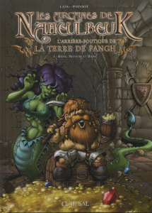 Les Arcanes de Naheulbeuk Tome 1 : Bière, Monstre et Bière - Lang John ; Poinsot Marion ; Sabater Sylvie