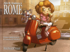 Alix & Arsénou à Rome - Brrémaud Frédéric ; De Felici Lorenzo ; Leoni Anna