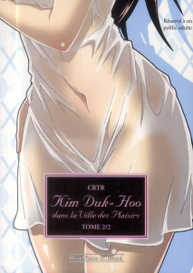 Kim Duk Hoo dans la ville des plaisirs Tome 2 - CRTR