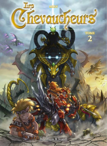 Les chevaucheurs Tome 2 - MAXA'