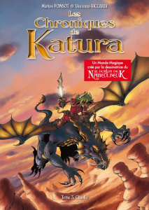 Les chroniques de Katura Tome 3 : Chaelle - Poinsot Marion ; Riccardi Vincenzo