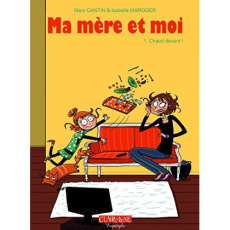 Ma mère et moi/1/Chaud devant ! - Opération 48 heures BD - Collectif