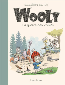 Wooly. La guerre des voisins - Gérard Benjamin ; Tichit Olivier