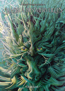 Au-delà des Merveilles Tome 1 - Puaud Yohann ; Wyllow