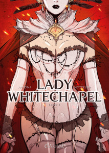 Lady Whitechapel Tome 1 : Meurtres au paradis. Livre 1/2 - Antona Nicolas ; Motteler Julien