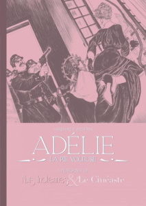 Adélie, La pie voleuse - Intégrale de Nuits Indiennes & Le Cinéaste - Labrémure ; Artoupan