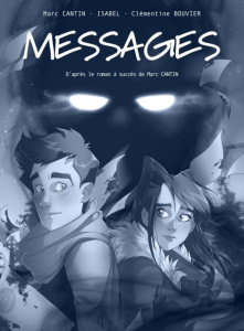 Messages - Intégrale - Cantin Marc ; Isabel ; Bouvier Clémentine