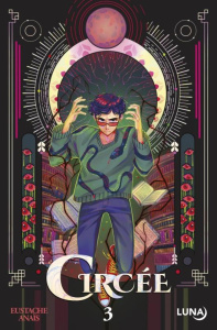 Circée Tome 3 - Eustache Anaïs