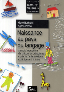 Naissance au pays du langage. Pack en 2 volumes : Manuel ; Livre d'activités - Bachelet Marie ; Pascal Agnès