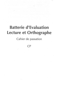 BELO : Batterie d'évaluation de lecture et d'orthographe - Recharge 10 cahiers - Cahier passation CP - George Florence ; Pech-Georgel Catherine