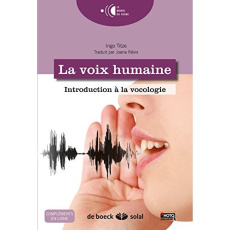 La voix humaine - Titze Ingo ; Révis Joana