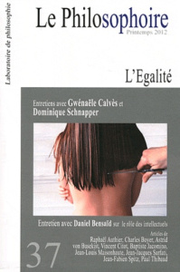 Le Philosophoire N° 37, printemps 2012 : L'égalité - Citot Vincent