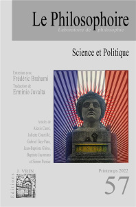 Le Philosophoire N° 57, printemps 2022 : Science et Politique - COLLECTIF