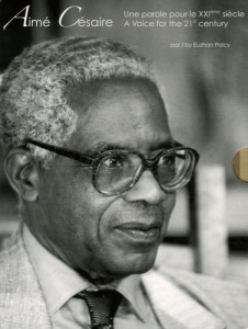 Aimé Césaire. Edition bilingue français-anglais, avec 3 DVD - Palcy Euzhan