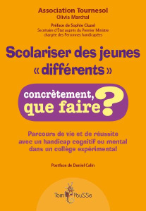 Scolariser des jeunes "différents" - MARCHAL/CALIN