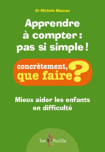 Apprendre à compter : pas si simple ! - Mazeau Michèle