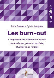 Les burn-out - Samier Rémi ; Jacques Sylvie