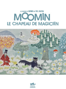 Les aventures de Moomin : Moomin, le chapeau de magicien - Jansson Tove ; Chaplet Kersti ; Chaplet Pierre