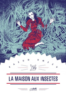 La maison aux insectes - Umezu Kazuo