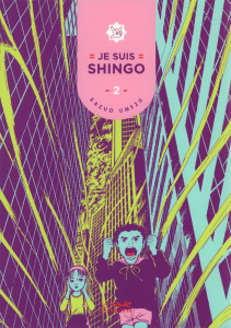 Je suis Shingo Tome 2 - Umezu Kazuo ; Slocombe Miyako