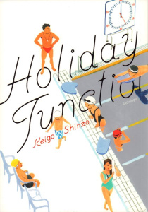 Holiday junction - Shinzo Keigo ; Estager Aurélien