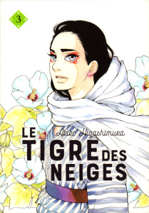 Le tigre des neiges Tome 3 - Higashimura Akiko ; Slocombe Miyako