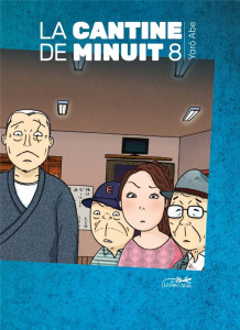 La cantine de minuit Tome 8 - Abe Yarô