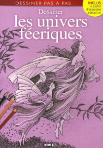 Dessiner les univers féeriques - BROZINSKA ANASTAS.