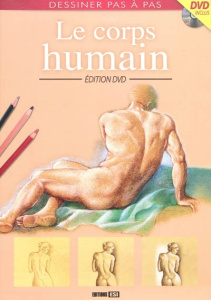 Le corps humain. Avec 1 DVD - Guillaume Lamia ; Thomas L ; Rainaud Sylvie