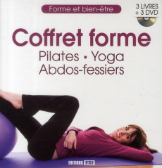 Coffret forme 3 volumes : Pilates ; Yoga ; Abdos-fessiers. Avec 3 DVD - Godard Sophie ; Dresse Morgan
