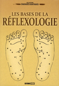 Les bases de la réflexologie - Sarnavska Irina