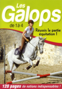 Les Galops de 1 à 4. Réussis la partie équitation ! - Berthier Jeanne ; Arnaud Zoé