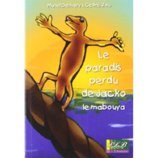 Le paradis perdu de Jacko - le mabouya - Derivery Muriel ; Zou Cédric