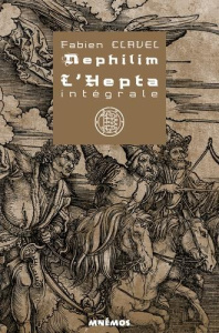 Nephilim Intégrale : L'Hepta - Clavel Fabien