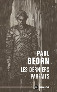 Les Derniers parfaits - Beorn Paul